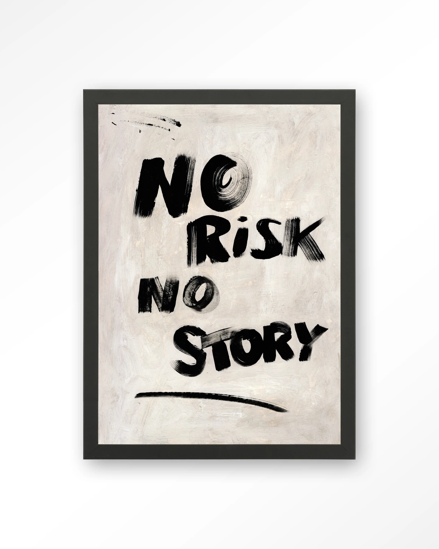 No Risk, No Story - Art print